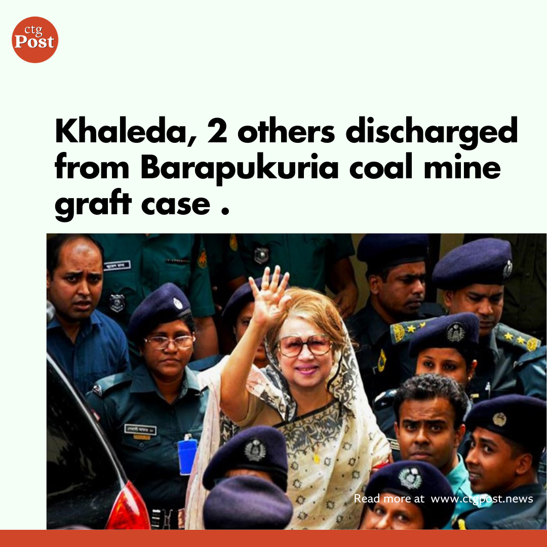 Khaleda, 2 others discharged from Barapukuria coal mine graft case